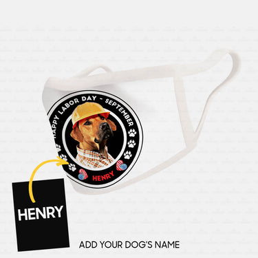Personalized Dog Gift Idea - Happy Labor Day Dog Worker For Dog Lovers - Cloth Mask